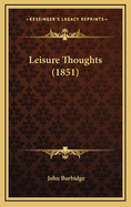 Leisure Thoughts (1851)