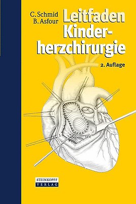 Leitfaden Kinderherzchirurgie - Schmid, C