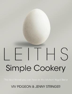 Leiths Simple Cookery Bible - Pidgeon, Viv, and Stringer, Jenny