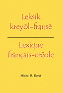 Leksik Kreyol-Franse - Lexique Francais-Creole