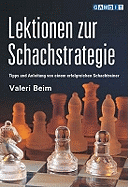 Lektionen zur Schachstrategie - Beim, Valeri