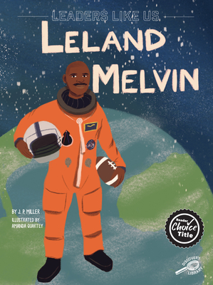Leland Melvin: Volume 9 - Miller, J P