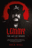 Lemmy: The Definitive Biography