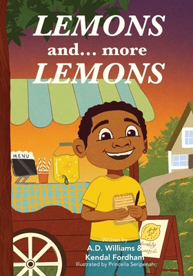 Lemons and More Lemons - Williams, A D, and Fordham, Kendal