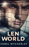 Len World (Gone Too Far West Book 2)