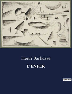 L'Enfer - Barbusse, Henri