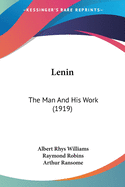 Lenin: The Man And His Work (1919)