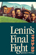 Lenin's Final Fight: Speeches and Writings, 1922-23 - Lenin, Vladimir Ilich, and Fyson, George (Editor)