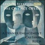 Lennox Berkeley: The One Act Operas