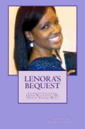 Lenora's Bequest: Lessons Learned from Watching My Sister Finish Well