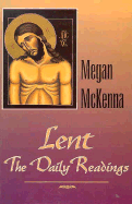 Lent: The Daily Readings: Stories and Reflections