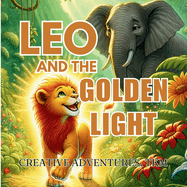 Leo and the Golden Light