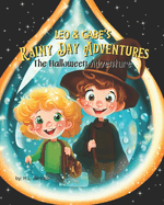 Leo & Gabe's Rainy Day Adventures: The Halloween Adventure