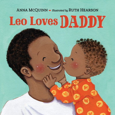 Leo Loves Daddy - McQuinn, Anna, and Hearson, Ruth