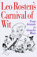 Leo Rosten's Carnival of Wit: 9 - Rosten, Leo Calvin (Editor)