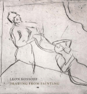 Leon Kossoff: Drawing from Painting