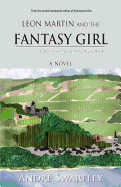 Leon Martin and the Fantasy Girl