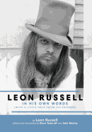 Leon Russell In His Own Words