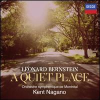 Leonard Bernstein: A Quiet Place - Annie Rosen (mezzo-soprano); Claudia Boyle (soprano); Daniel Belcher (baritone); Gordon Bintner (baritone);...