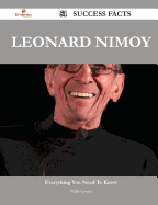 Leonard Nimoy 51 Success Facts - Everything You Need to Know about Leonard Nimoy - Cooper, Philip