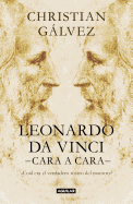 Leonardo Da Vinci Cara a Cara / Face-To-Face with Leonardo Da Vinci