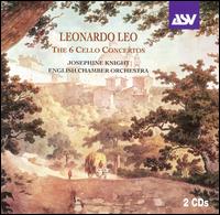 Leonardo Leo: The 6 Cello Concertos - Josephine Knight (cello); Pietro Spada (harpsichord); English Chamber Orchestra