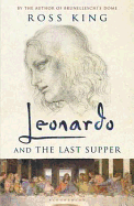 Leonardo & the Last Supper