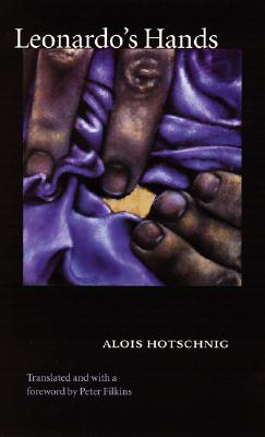 Leonardo's Hands - Hotsching, Alois, and Filkins, Peter (Translated by)