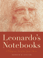 Leonardo's Notebooks: Writing and Art of the Great Master
