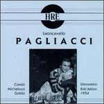 Leoncavallo: Pagliacci - Franco Corelli (tenor); Lino Puglisi (vocals); Mario Carlin (tenor); Mefalda Micheluzzi (vocals); Tito Gobbi (baritone);...