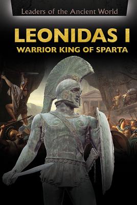 Leonidas I: Warrior King of Sparta - Santillian, Beatriz, and MacGregor Morris, Ian