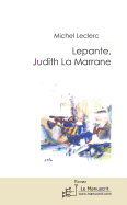 Lepante, Judith La Marrane