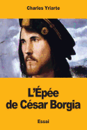 L'Epee de Cesar Borgia