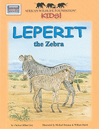 Leperit the Zebra