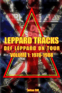 Leppard Tracks, Def Leppard on Tour 1978-1988