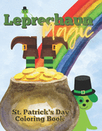 Leprechaun Magic: St. Patrick's Day Coloring Book