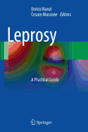 Leprosy: A Practical Guide