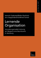 Lernende Organisation: Verwaltungsmodernisierung Am Beispiel Eines Bezirksamts in Hamburg