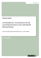 Lernlandkarten. Ein Baustein f?r die Lerndokumentation und individuelle R?ckmeldung: Mit Unterrichtsentwurf f?r Sch?ler der 1. und 6. Klasse
