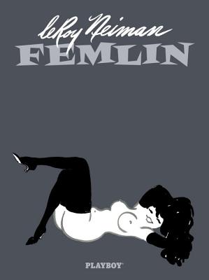 Leroy Neiman: Femlin 50th Anniversary Collection - 