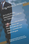 Les 20 Cl?s Pour An?antir Le Stress Au Travail