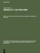 Les Actes de Caffa Du Notaire Lamberto Di Sambuceto, 1289-1290