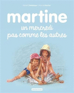 Les albums de Martine: Un mercredi pas comme les autres