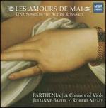 Les Amours de Mai: Love Songs in the Age of Ronsard