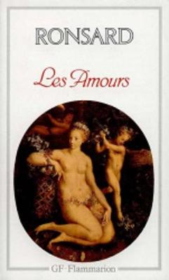 Les Amours - De Ronsard, Pierre