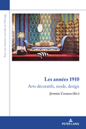 Les annes 1910: Arts dcoratifs, mode, design