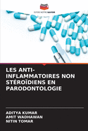 Les Anti-Inflammatoires Non St?ro?diens En Parodontologie