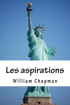 Les Aspirations: Poesies Canadiennes - Chapman, M William