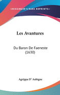 Les Avantures: Du Baron de Faeneste (1630)