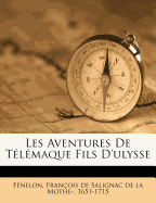 Les Aventures de T?l?maque: Fils d'Ulysse